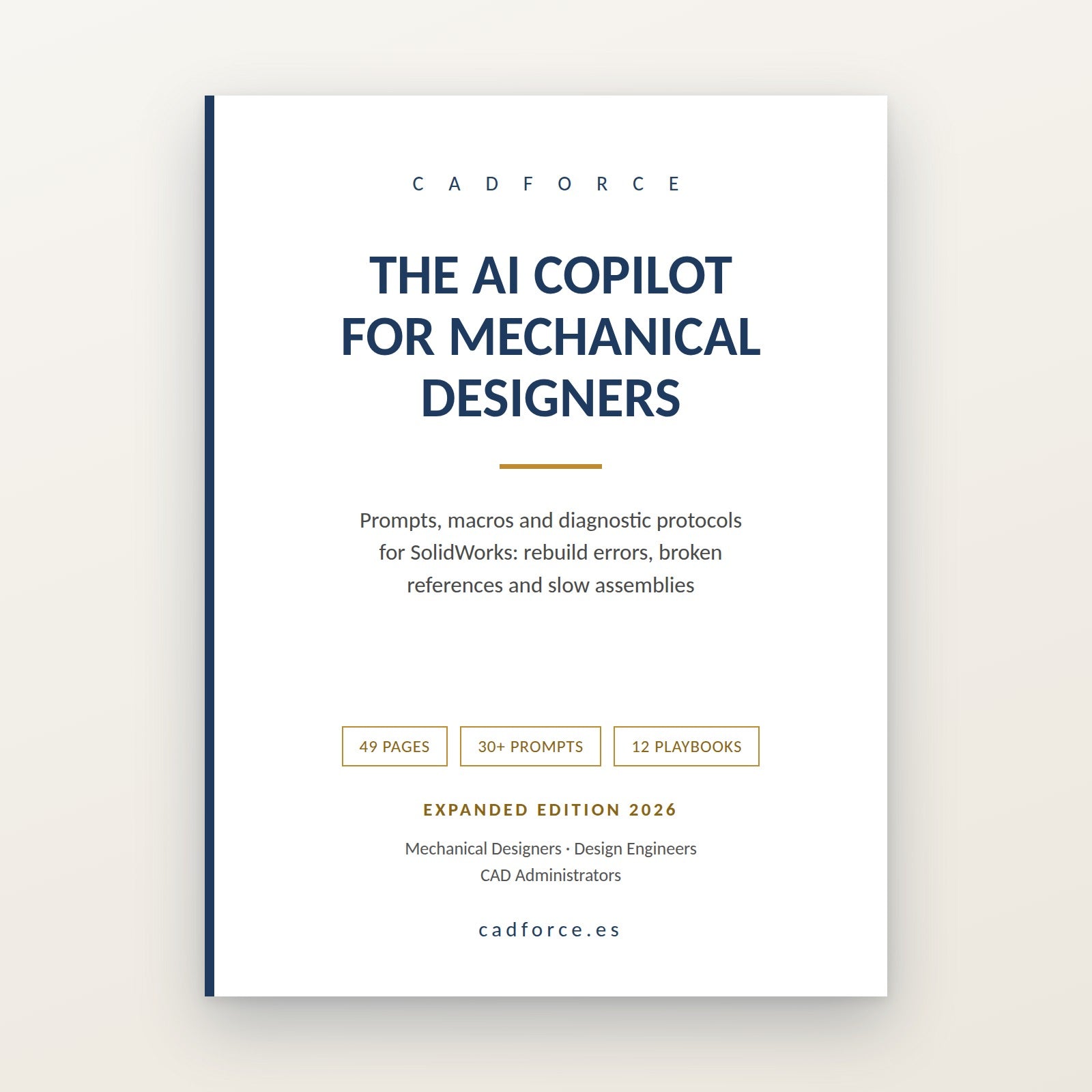 Cover of The AI Copilot for Mechanical Designers, CADForce SolidWorks manual